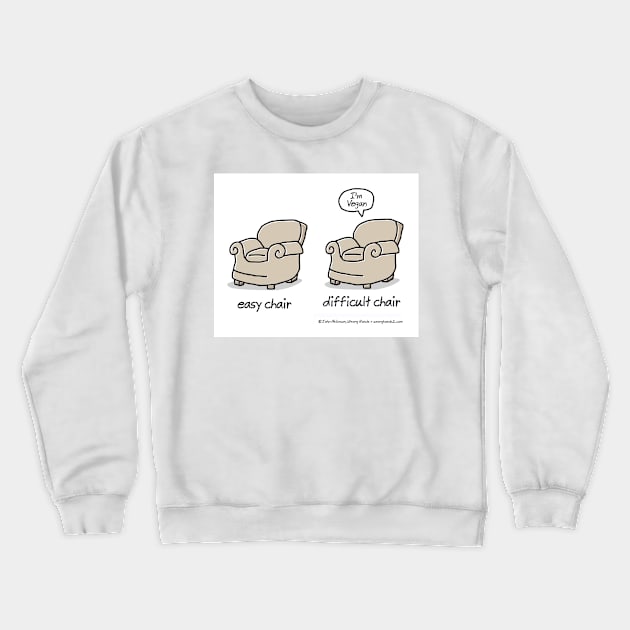 easy chair Crewneck Sweatshirt by WrongHands